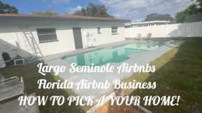 How to pick an Airbnb property in 2022! Largo | Seminole | Florida INVESTORS MUST WATCH!