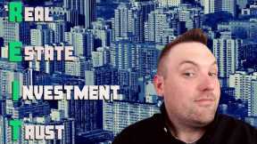 REITS (REAL ESTATE INVESTMENT TRUST) | HOW TO INVEST IN REITS FOR PASSIVE INCOME 2020