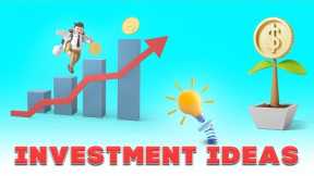 Investment IDEAS That Do NOT Involve STOCK MARKET