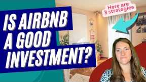 Is AirBnb a good investment?
