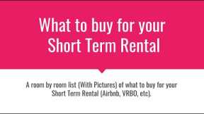 What to buy for your Short Term Rental