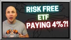 4% Yield, Risk Free ETFs? How I Earn $240 a Month on My Cash Position
