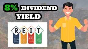REITS WITH A 8% DIVIDEND YIELD | TIME TO ACCUMULATE?
