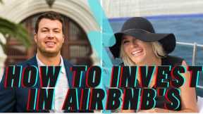 How To Invest In Airbnb/Vacation Rental Properties