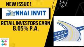 NHAI InvIT (NHIT) Public Issue for Retail Investors. IPO, safety etc? REIT InvIT Investing in India