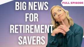 The New Law That Will Impact Your Retirement Accounts