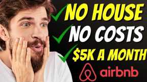 Million Dollar Airbnb Business Without Owning A House