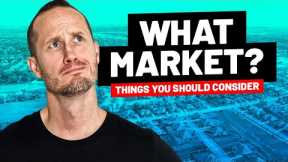How To Pick Your Market - Real Estate Investors Should Consider These Things