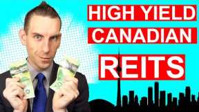 Canadian REITs For Monthly Income - High Yield Dividends 2023