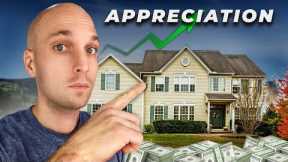What is Appreciation in Real Estate Investing?