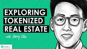 Revolutionizing Property Ownership w/ Jerry Chu (REI158)