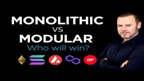 Modular vs Monolithic Blockchains - Who Will Win?