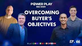 Episode 66: Overcoming Buyer's Objectives