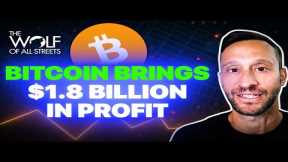Bitcoin Trade Brings $1.8 Billion In Profit | Here Is How To Make $$$