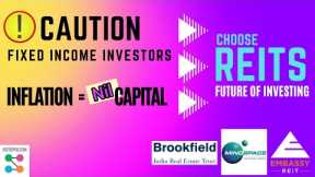 REIT returns better than Bonds, FDs & fixed income. Protect from inflation. Embassy Brookfield Trust