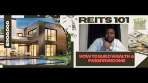 Unlocking the Power of REITs: How to build wealth through Real Estate Investing