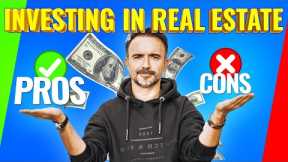 Pros and Cons of Buying Real Estate