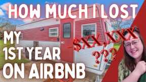 How much $$$ I LOST on my AirBnB in the first year