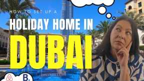 DUBAI Airbnb Properties: Setting Up a Successful Holiday Home