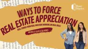 Ways to Force Real Estate Appreciation