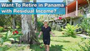 Want To Retire in Panama with Residual Income - Do Panama Real Estate & Relocation