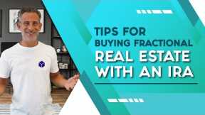 Tips for Buying Fractional Real Estate with an IRA