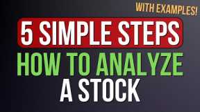 How to Analyze Stocks in 5 Simple Steps (With Examples) - How To Research a Company To Invest In