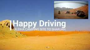 Happy Driving at Mleiha Camping Site to Sharjah