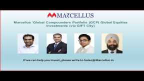 Marcellus ‘Global Compounders Portfolio’ (GCP) for Global Equities Investments (via GIFT City)