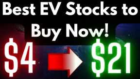 Top 10 Best EV Stocks to Buy Now for Huge Profits in 2023! Best Car Stocks to buy now!