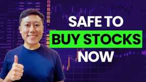 Safe to buy stocks now