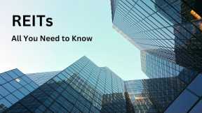 Reits | All you need to know | Part 1