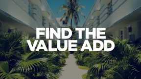 Find the Value Add - Real Estate Investing with Grant Cardone
