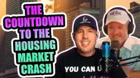 The Countdown to the Housing Market Crash for First Time Home Buyers. Has it Finally Started?