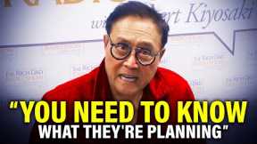Banks Will Seize All Your Money In This Crisis! - Robert Kiyosaki's Last WARNING