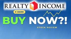 Realty Income Corporation (NYSE: O) Stock Review and Analysis