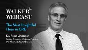 Most Insightful Hour in CRE with Dr.  Peter Linneman