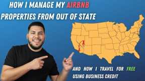 HOW TO MANAGE AN AIRBNB BUSINESS FROM OUT OF STATE | AIRBNB VLOG| BUSINESS TRAVEL HACK