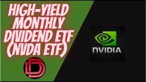 NVDY ETF: YieldMax NVDA Option Income Strategy ETF I Monthly Dividend ETFs & Monthly Dividend Stocks