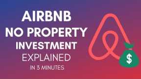How To Invest In Airbnb Without Owning Property? (2023)