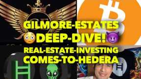 Gilmore Estates DEEP DIVE! Real Estate In the #blockchain & #hedera