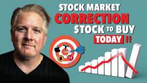 Market Correction 🚀 Stocks to Buy Today