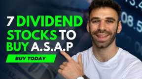 7 Discounted Dividend Stocks to Buy Immediately