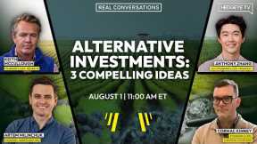 Alternative Investments: 3 Compelling Ideas | Real Conversations w/ Keith McCullough