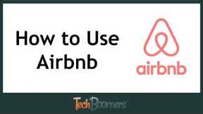 How to Use Airbnb
