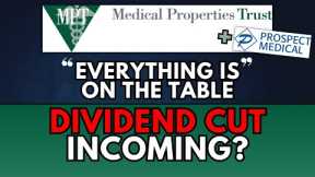 Medical Properties Trust Q2 Earnings Analysis: Dividend Cut Incoming? MPW Stock