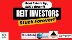 Why are REITs falling when real estate prices in India rising? Will REIT investors be stuck forever?