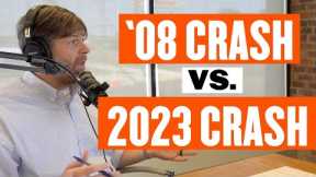'08 Crash vs. 2023 Crash