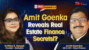 Explosive Insights! Amit Goenka Spills The Beans On Real Estate Investments