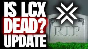 LCX (LCX): IS THIS PROJECT DEAD?